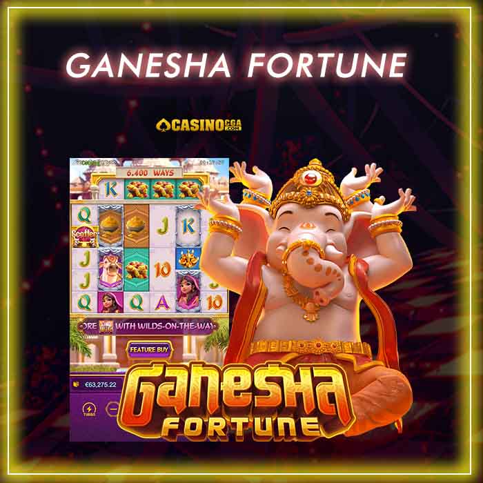 Ganesha Fortune มือใหม่ก็รวยได้ เพราะเล่นง่ายโบนัสเยอะ