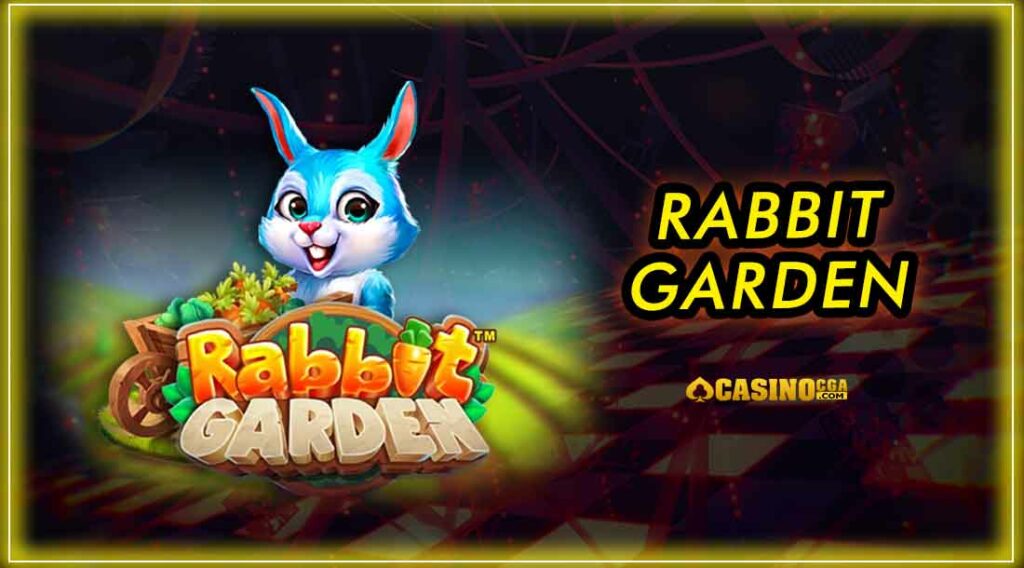 rabbit garden ยืนหนึ่งเรื่องการแจกโบนัสไม่อั้น